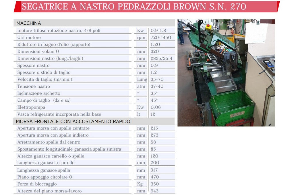 Segatrice a nastro automatica PEDRAZZOLI BROWN 270 S AP-CN usata il Metalmeccanico Di M