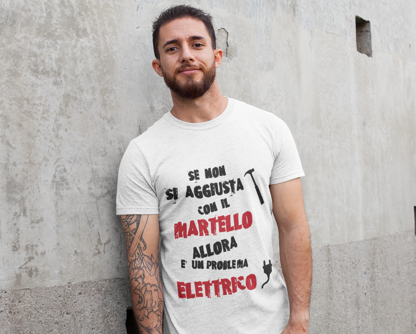 Maglietta "Se non si aggiusta con il martello....... "