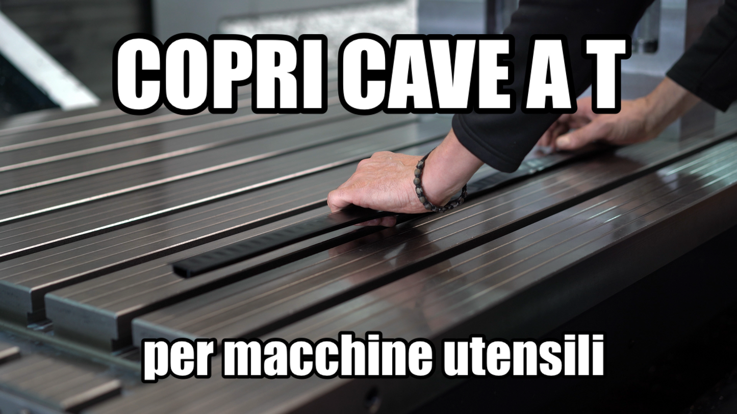 Protezione per cava a T per macchine utensili, T-slot cover SUPER T il Metalmeccanico Di M