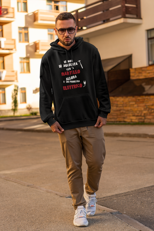 Felpa “Se non si aggiusta con il martello…” – Hoodie nera (S–XXL)